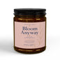Bloom Anyway — Honeysuckle