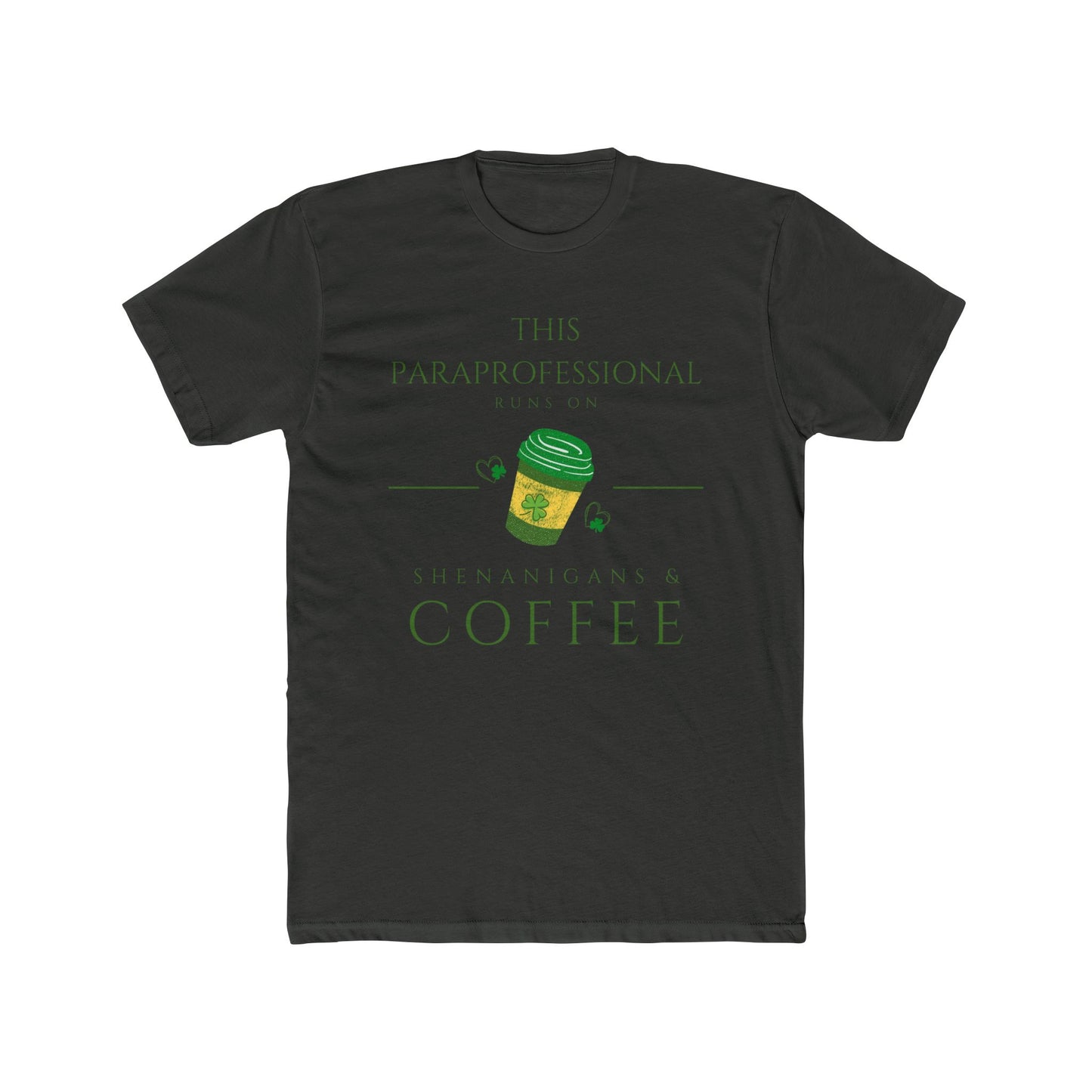This Paraprofessional Runs on Coffee Tee | School Staff Shirt  | Every Gen