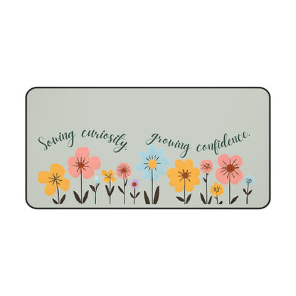 "Sowing Curiosity, Growing Confidence" Teacher Desk Mat | Boho Floral Classroom Decor | Large Desk Pad for Educators