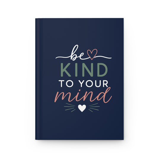 Be Kind to Your Mind Journal – Mental Health Gratitude Notebook | Everly Pages Co.