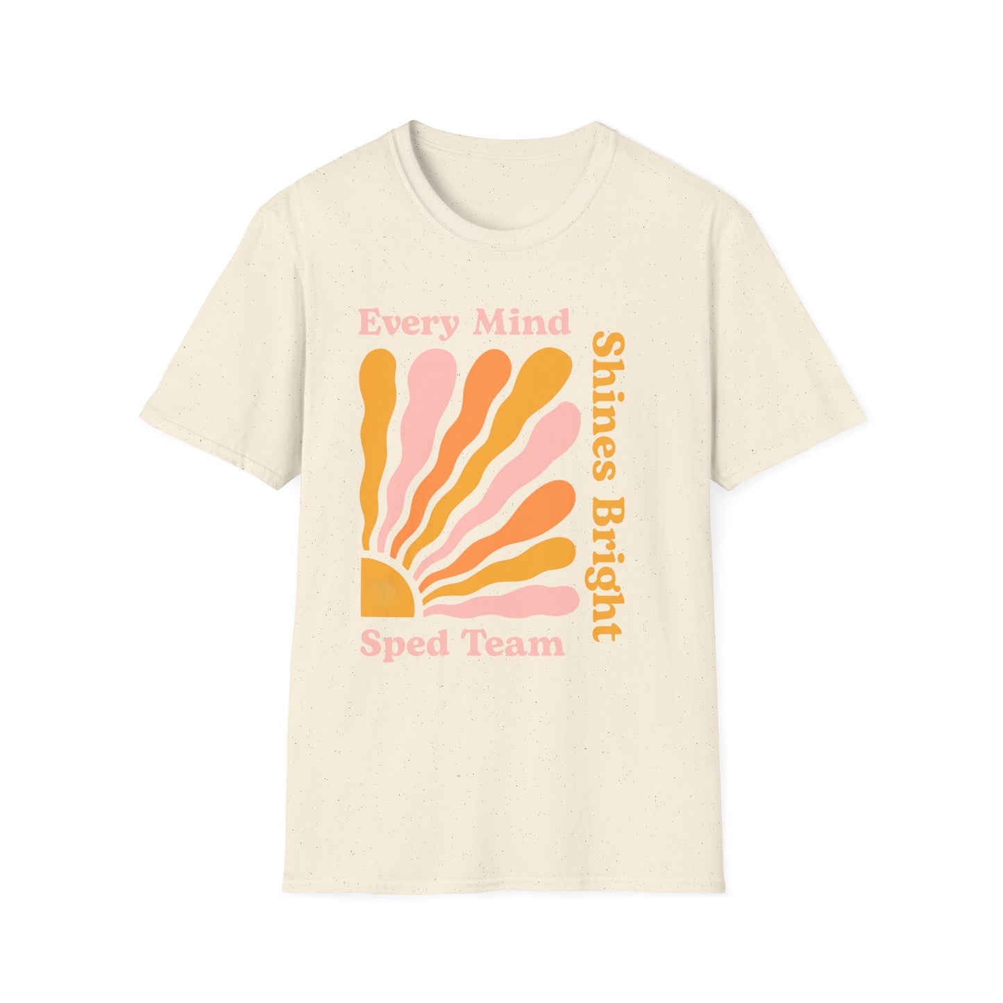 Every Mind Shines Bright Shirt | Sped Team Teacher Tee | Every Gen
