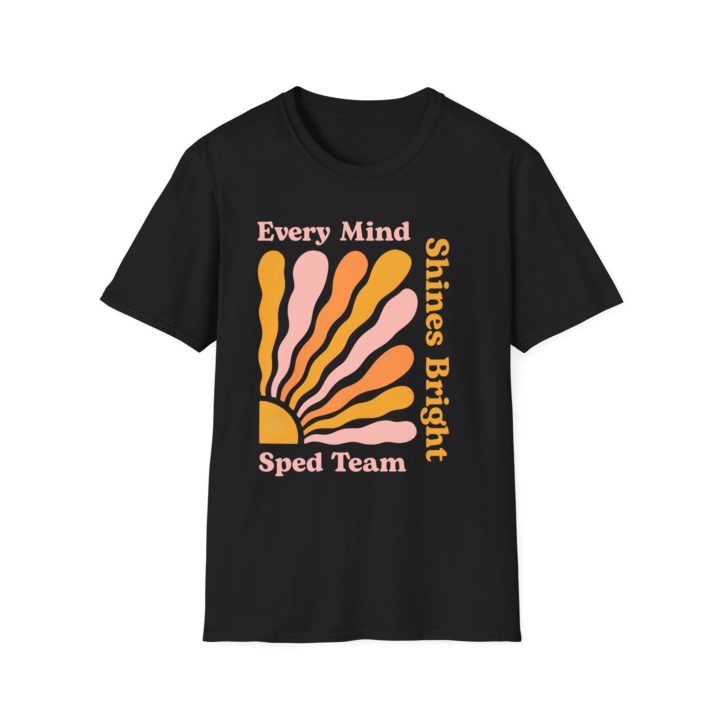 Every Mind Shines Bright Shirt | Sped Team Teacher Tee | Every Gen