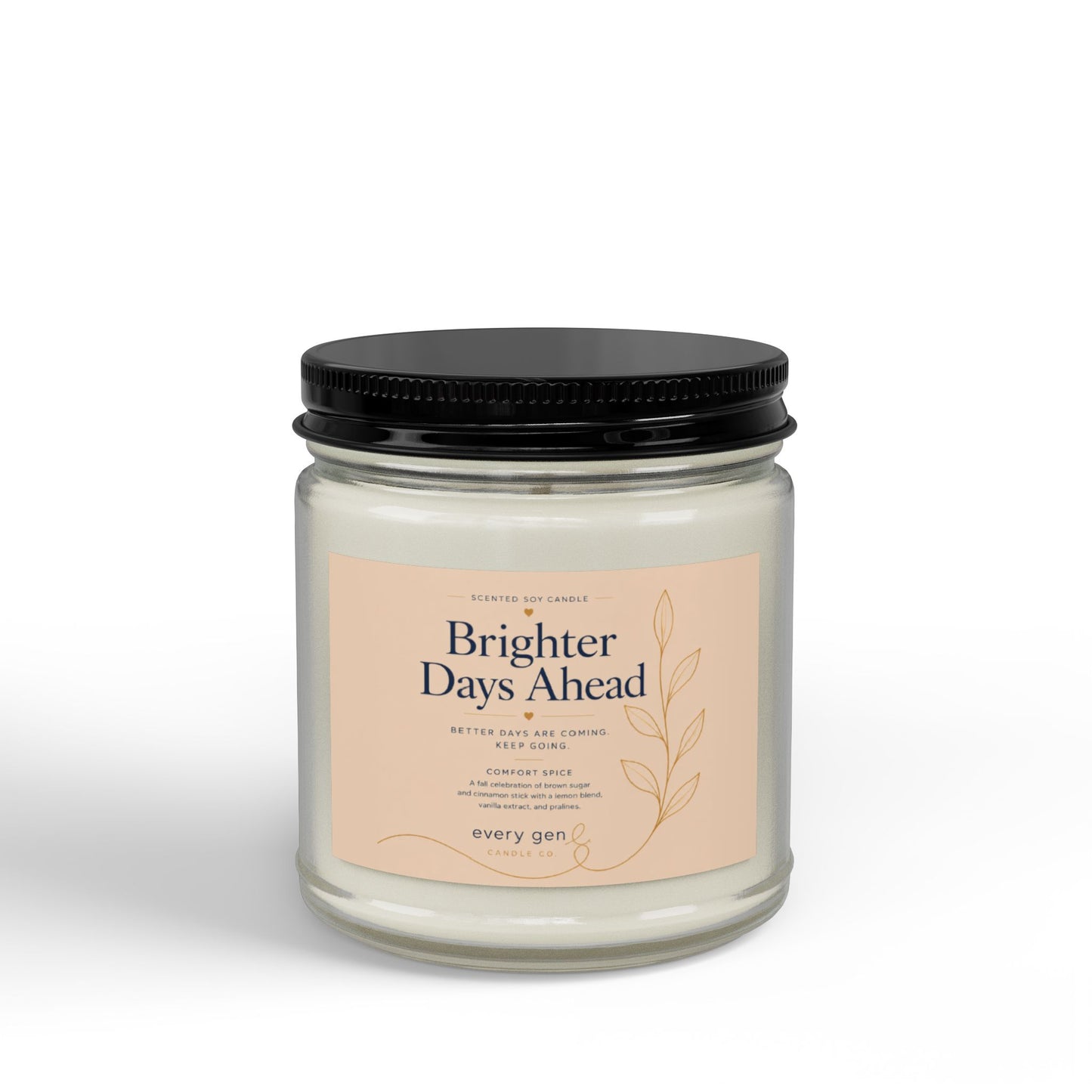 Brighter Days Ahead — Comfort Spice