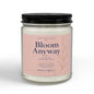 Bloom Anyway — Honeysuckle