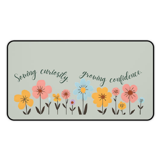 "Sowing Curiosity, Growing Confidence" Teacher Desk Mat | Boho Floral Classroom Decor | Large Desk Pad for Educators