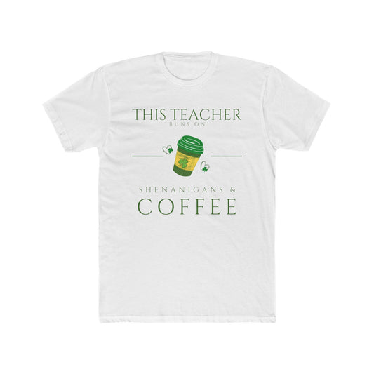 This Teacher Runs on Coffee Tee | Every Gen