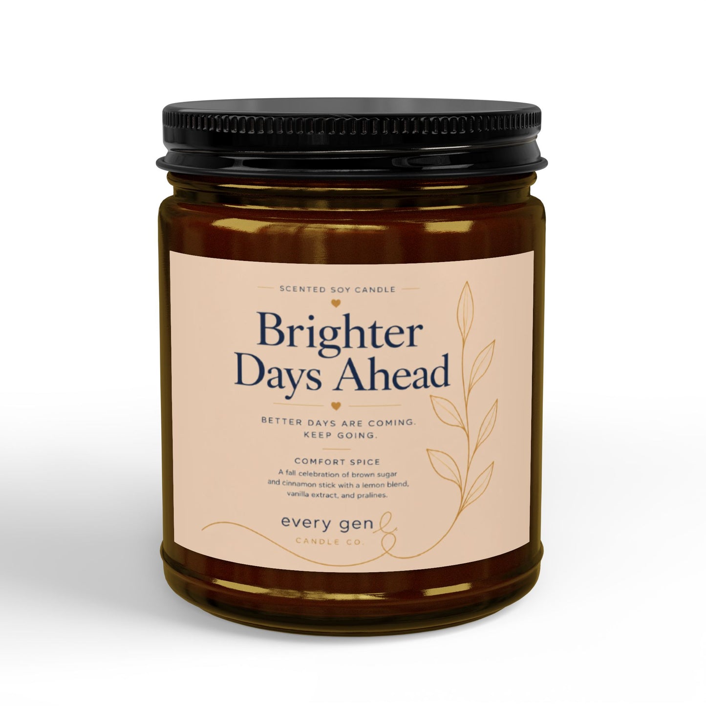 Brighter Days Ahead — Comfort Spice