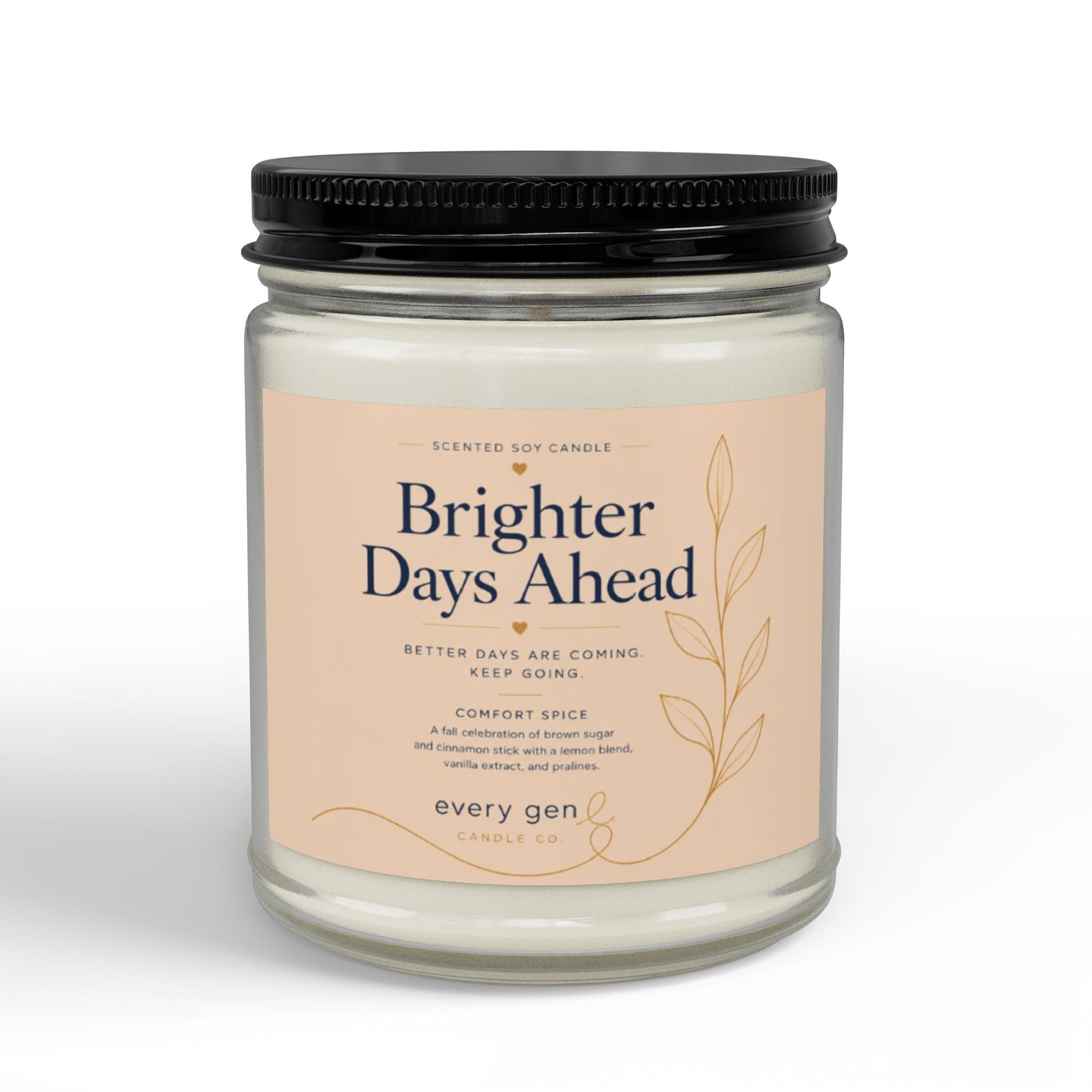 Brighter Days Ahead — Comfort Spice