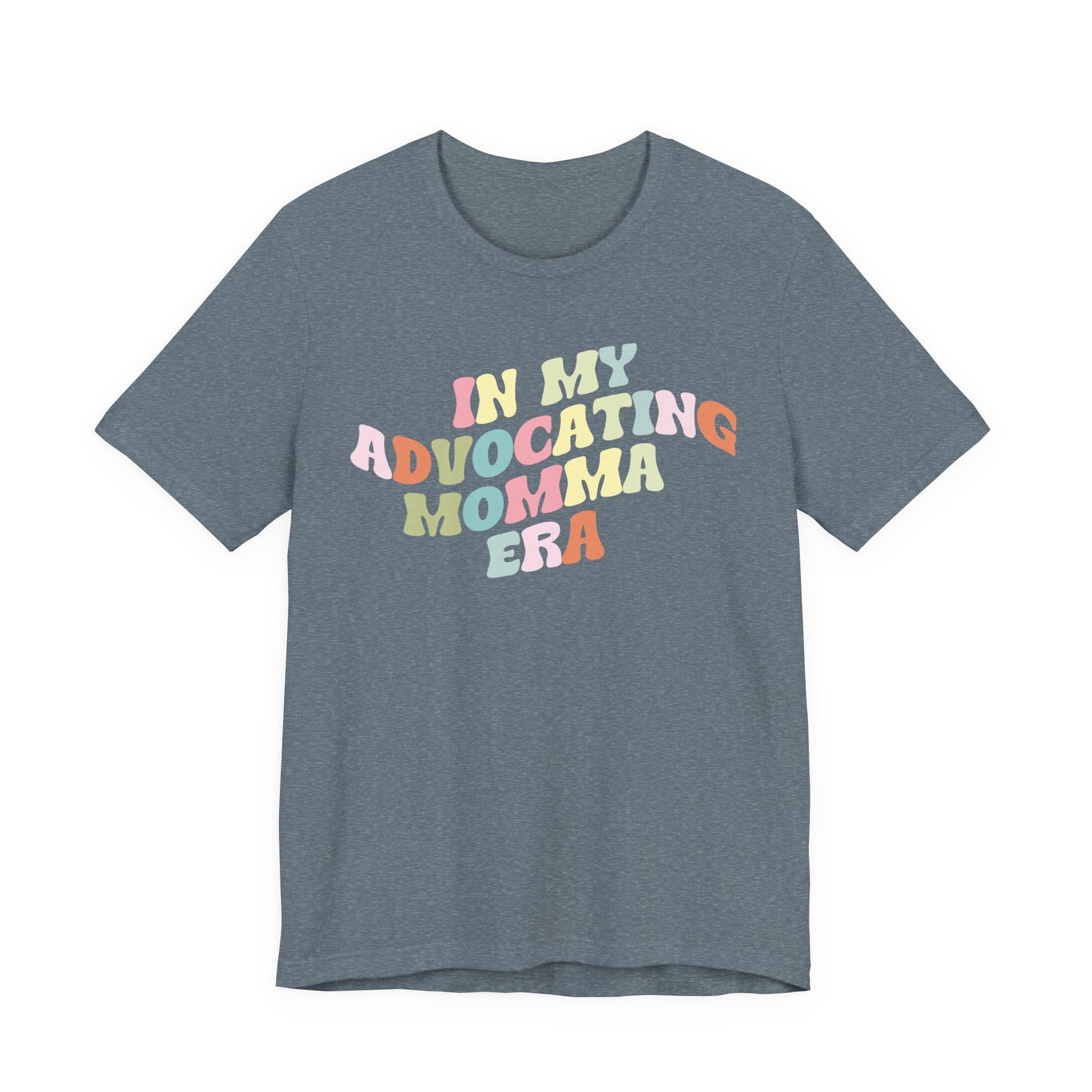 Advocating Momma Tee — "In My Advocating Momma Era" Pastel Graphic T-Shirt