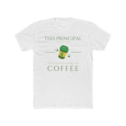 This Principal Runs on Coffee Tee | Coffee Cup Illustration, School Staff Shirt | Every Gen