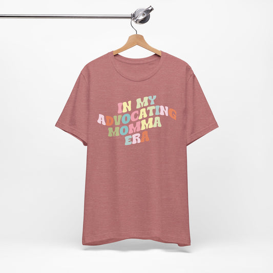 Advocating Momma Tee — "In My Advocating Momma Era" Pastel Graphic T-Shirt