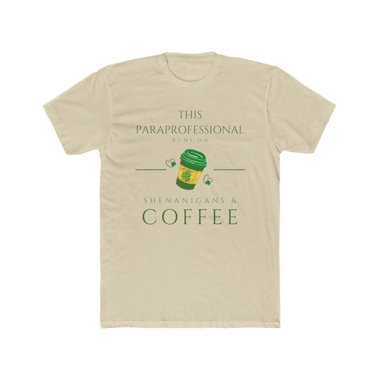 This Paraprofessional Runs on Coffee Tee | School Staff Shirt  | Every Gen
