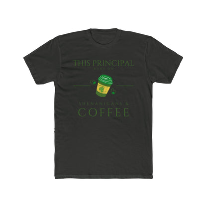 This Principal Runs on Coffee Tee | Coffee Cup Illustration, School Staff Shirt | Every Gen