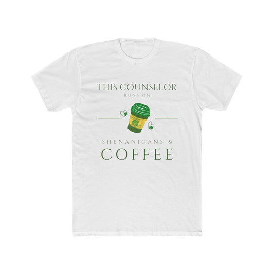 This Counselor Runs on Coffee Tee | Coffee Cup Illustration, School Staff Shirt | Every Gen
