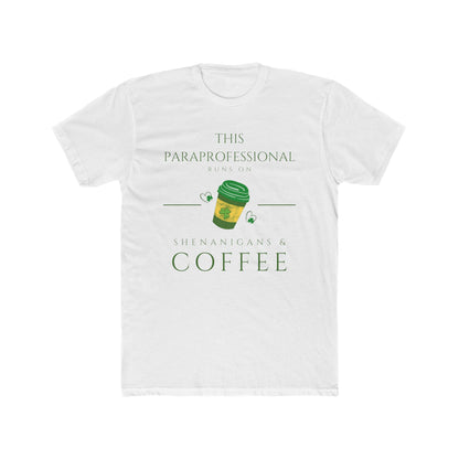 This Paraprofessional Runs on Coffee Tee | School Staff Shirt  | Every Gen