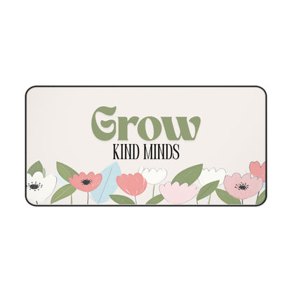 Grow Kind Minds Desk Mat | Floral Teacher Appreciation Gift | Cute Classroom Desk Accessory | Teacher Gift Mouse Pad