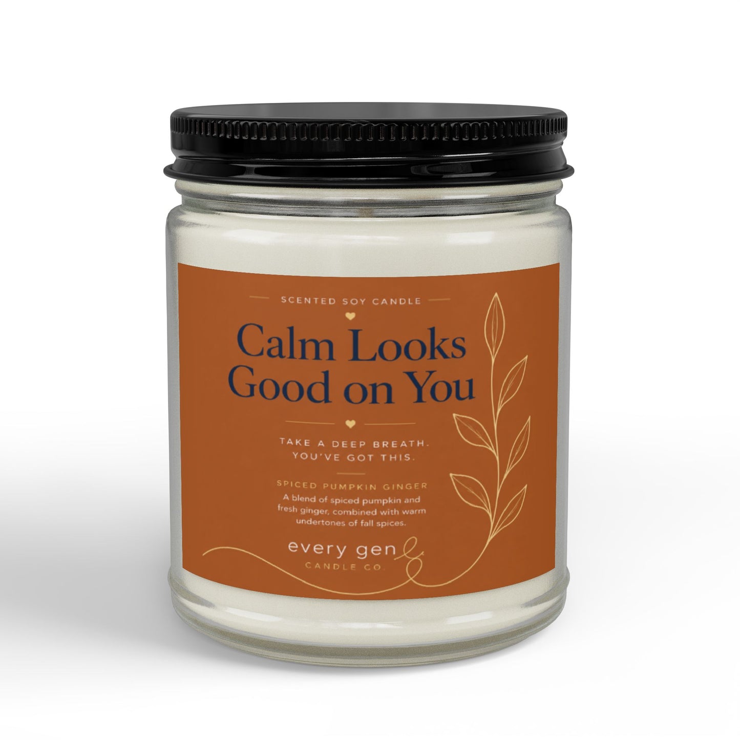 Calm Looks Good on You Pumpkin Ginger Candle | Every Gen